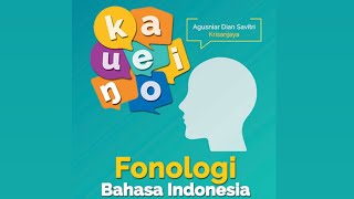 BAHASA INDONESIA  TATA BAHASA DAN KOMPOSISI  FONOLOGI  fonemalofon dan grafem [upl. by Ahsiret]