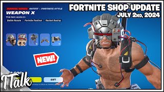 NEW WEAPON X SKIN Fortnite Item Shop July 2nd 2024 Fortnite Chapter 5 [upl. by Coffee]