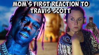 Moms FIRST Reaction to Travis Scott 90210 Reaction [upl. by Nollat]