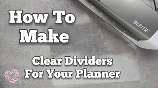 How To Make Clear Dividers For Your Planner  Laminated Dividers for the Discbound Happy Planner [upl. by Fletch]