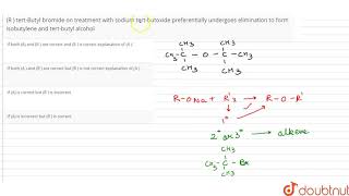 A Ditertbutyl ether cannot be prepared by Williamson\s ether synethesis R  tertButyl [upl. by Namrak]