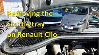 Renault Clio 3 Scuttle Tray Removal and Clean [upl. by Victor]