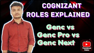 Cognizant Roles amp Differences Explained  Genc vs Genc Pro vs Genc Next [upl. by Oigimer]