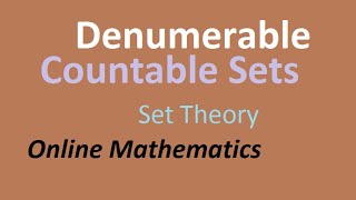 Denumerable and Countable Sets  Set Theory Lec in Urdu [upl. by Peh509]