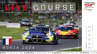 LIVE  Course  Monza  Fanatec GT Europe 2024 Français [upl. by Fanchon31]