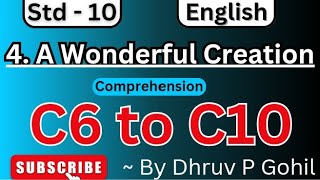 Std 10  English  Unit 4  Comprehension  C6 to C10  A Wonderful Creation board2025 [upl. by Ras]