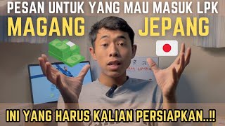 PERHATIAN Jangan Masuk LPK MAGANG JEPANG Kalo belum siap dengan Hal ini… [upl. by Hallam]