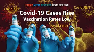 Covid19 Cases Rise As Vaccination Rates Remain Low  EMS News Briefing  92724 [upl. by Nerok683]