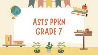 ASTS PPKN Kelas 7 SMP Citra Anak Bangsa [upl. by Miarhpe]