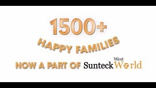 1500 Families are now a part of the Sunteck West World [upl. by Dorotea]