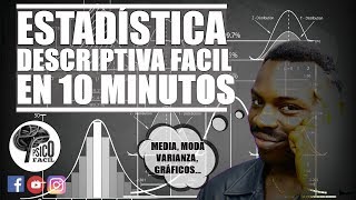 TODO LO QUE DEBES SABER DE ESTADÍSTICA DESCRIPTIVA EN 10 MINUTOS FACIL [upl. by Rubia]