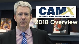 2018 CAMX Overview [upl. by Atteiram352]