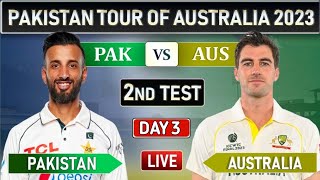 PAKISTAN vs AUSTRALIA 2nd Test MATCH DAY 3 SESSION 2 LIVE COMMENTARY  PAK vs AUS LIVE [upl. by Enaasiali]