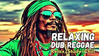 ✅ Deep Chill Reggae Mix  Extra Nice  Relax Study Chill Instrumentals Relaxing Reggae Music [upl. by Dusa]