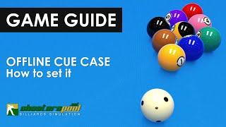 06  OFFLINE  How to set your Cue Case  ShootersPool Game Guide [upl. by Lewis818]