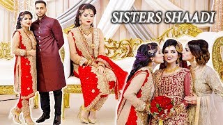 BEAUTIFUL SHAADI VLOG  SISTERS WEDDING [upl. by Soule21]