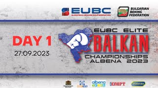 EUBC Elite Balkan Championships  Albena 2023 Day 1 [upl. by Anbul]