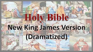 AudioBible NKJV 01 Genesis Dramatized New King James Version [upl. by Smiley]