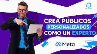 Como crear PÚBLICOS PERSONALIZADOS en Facebook ADS 2024 🚀 [upl. by Asselem]