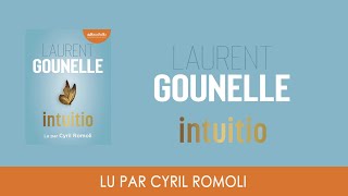 quotIntuitioquot de Laurent Gounelle lu par Cyril Romoli I Livre audio [upl. by Ihel570]