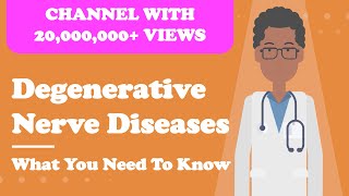 Degenerative Nerve Diseases  Overview What You Need To Know [upl. by Nonarb]