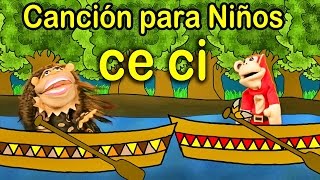 Canción ce ci  El Mono Sílabo  Videos Infantiles  Educación para Niños [upl. by Kristine]