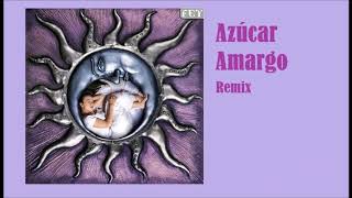 Fey  Azúcar Amargo Remix [upl. by Lyssa]