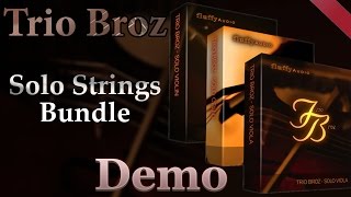 Fluffy Audio  Trio Broz Solo Strings Bundle Demo [upl. by Riay822]