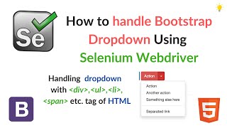 How to Handle Bootstrap Dropdown in Selenium WebDriver [upl. by Eahs]