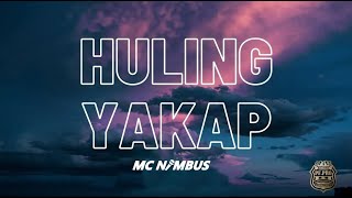 HULING YAKAP  MC NIMBUS  OFFICIAL VISUALIZER [upl. by Etnahc]