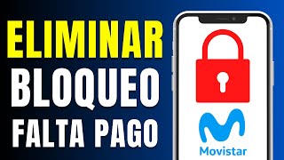 Cómo Desbloquear un Celular por Falta de Pago Movistar 2024 Rápido y Fácil [upl. by Gnut]