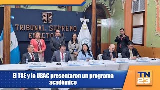 El TSE y la USAC presentaron un programa académico [upl. by Sanoy]