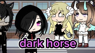 dark horse•gacha life•glmv•by Unikergacha• [upl. by Rettke]