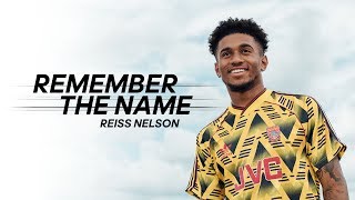 Reiss Nelson quotArsenal is where Im supposed to bequot  Remember The Name  TPT [upl. by Enilegna]