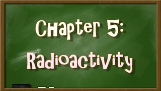 Chapter 5 Radioactivity  Concept Map [upl. by Nadiya]