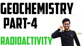 Geochemistry video lecture part4 for GATE NET GSI JAM BHU PET RAS MAINS UPSC CSE MAINS [upl. by Blen177]