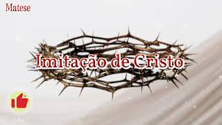 Imitação de Cristo  Capítulo III [upl. by Leuqar]