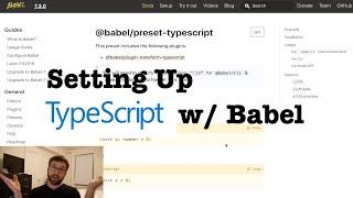 Setting Up TypeScript w Babel [upl. by Eibocaj565]