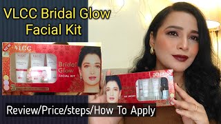 VLCC Bridal Glow Facial Kit Step By Step Demo  VLCC Bridal Glow Facial Kit Review [upl. by Aliban]