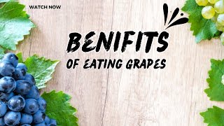 Grapes Benefits In Life  English Subtitles  Healthy Eats [upl. by Daren]