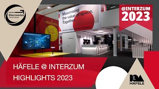 Häfele  interzum Cologne  Highlights 2023 [upl. by Nirel]