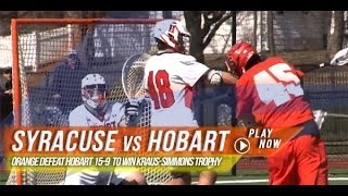 Syracuse vs Hobart  2014 Laxcom College Highlights [upl. by Adnohryt196]