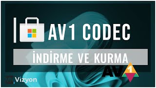 AV1 Codec Nasıl Kurulur  ÜCRETSİZ [upl. by Onaimad]