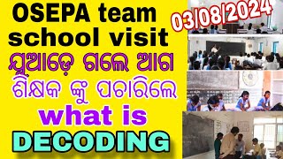 Osepa team visit school🙏how to improve your communication skills👈flnDecoding କଣ ଜାଣନ୍ତୁ👈👍🎉 [upl. by Aria866]