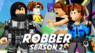 ROBBER  SEASON 2  ALL EPISODES  ROBLOX Brookhaven 🏡RP  FUNNY MOMENTS [upl. by Aicekan891]