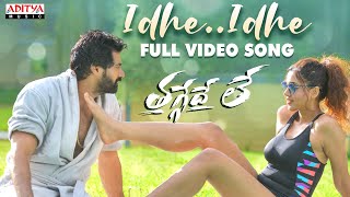 Idhe Idhe Le Full Video Song  Thaggedele  NaveenChandra  Ananya Raj  Hari Charan  Charan Arjun [upl. by Ahsirak]