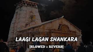 Laagi lagan Shankara lofi song Slowed amp Reverbrushusongeditor12 [upl. by Eisso]