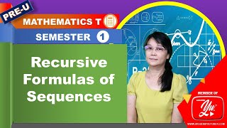 Recursive Formulas of Sequences  Mathematics T STPM Semester 1 [upl. by Naiditch]