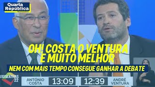 OH Costa o Ventura é muito Melhor Nem com mais tempo Ganha  Debata André Ventura e António Costa [upl. by Ares]