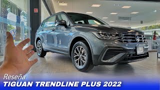 TIGUAN Trendline Plus 2022  Primera versión Reseña [upl. by Dielu]